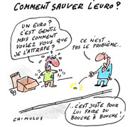 Sauver l’euro. Oui mais comment ?