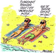 Vacances, j'oublie tout... - Dessin de Faujour