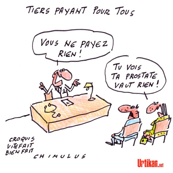 Tiers payant : demain, on soigne gratis ! - Dessin du jour de Chimulus