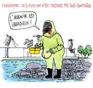 Fukushima : le système de décontamination de l'eau à nouveau stoppé - Dessin du jour de Cambon