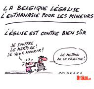 La Belgique autorise les mineurs à choisir l'euthanasie - Dessin de Chimulus