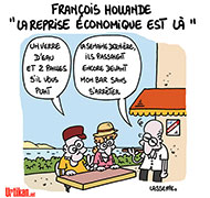 Hollande: "la reprise est là mais elle est trop fragile" - Dessin de Lasserpe