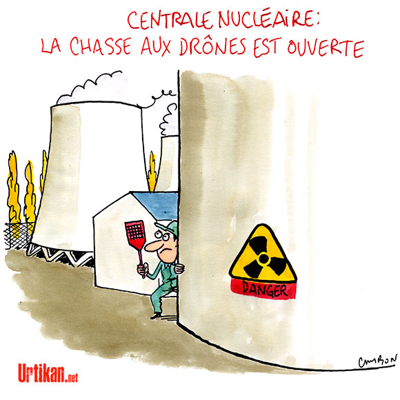 Les mystérieux survols de centrales nucléaires - Dessin de Cambon