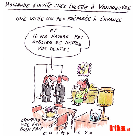 Quand François Hollande s'invite chez Lucette Brochet à Vandoeuvre - Dessin de Chimulus