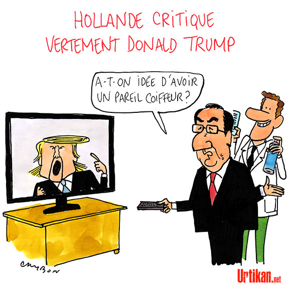 Les "excès" de Trump donnent des "haut-le-cœur" à Hollande - Dessin de Cambon